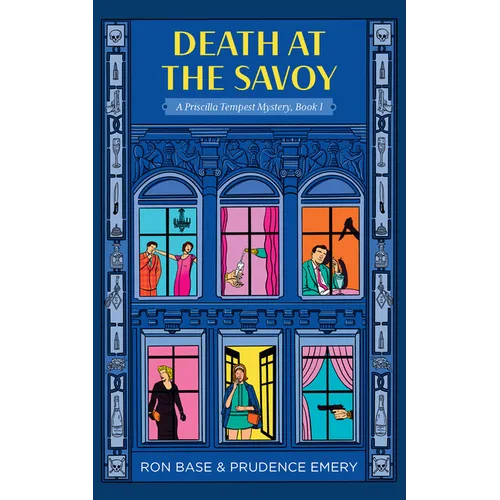Death at the Savoy: A Priscilla Tempest Mystery, Book 1