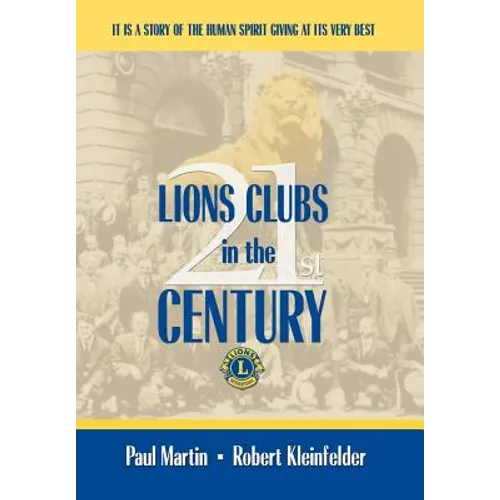 LIONS CLUBS in the 21st CENTURY