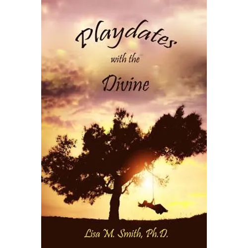 Playdates With the Divine