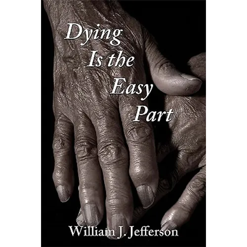 Dying Is the Easy Part