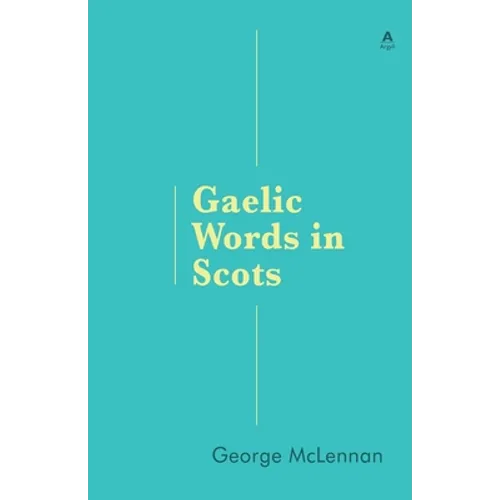 Gaelic Words in Scots