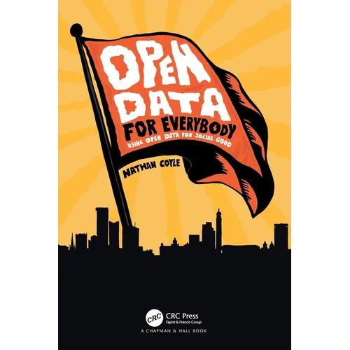 Open Data for Everybody: Using Open Data for Social Good