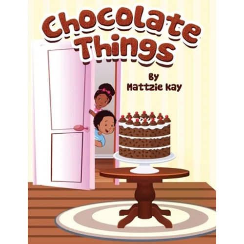 Chocolate Things