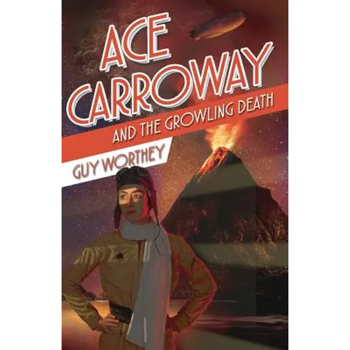 Ace Carroway and the Growling Death