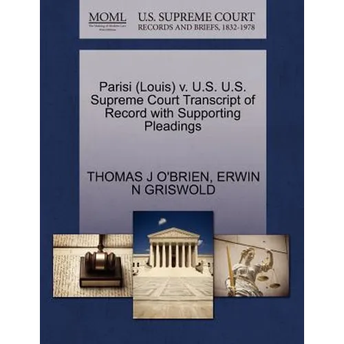 Parisi (Louis) V. U.S. U.S. Supreme Court Transcript of Record with Supporting Pleadings
