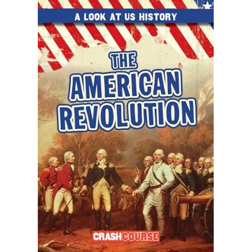 The American Revolution