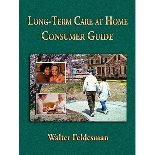Long-term Care at Home Consumer Guide