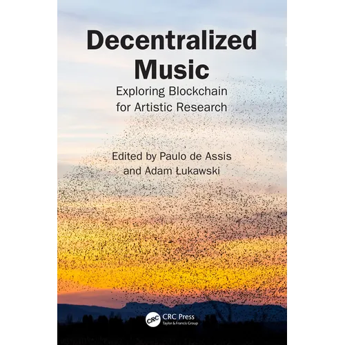 Decentralized Music: Exploring Blockchain for Artistic Research