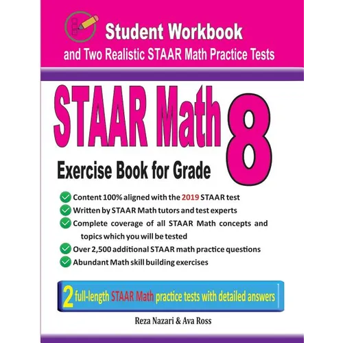 STAAR Math Exercise Book for Grade 8: Student Workbook and Two Realistic STAAR Math Tests