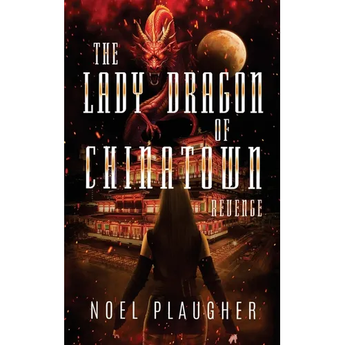 The Lady Dragon of Chinatown: Revenge