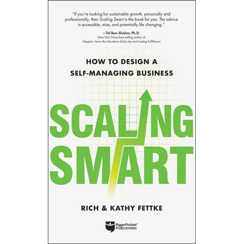 Scaling Smart: How to Design a Self-Managing Business