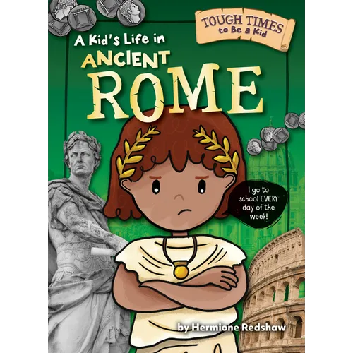 A Kid's Life in Ancient Rome