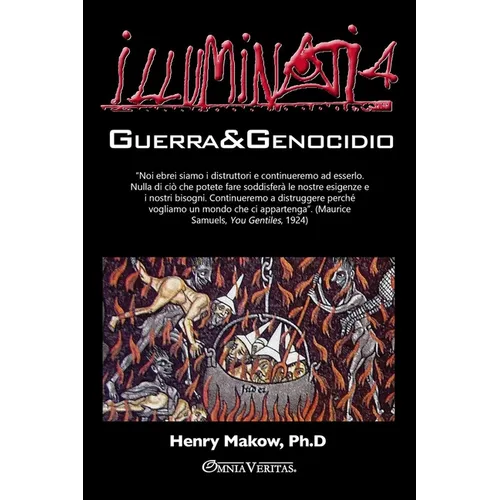 Illuminati 4 - Guerra e genocidio