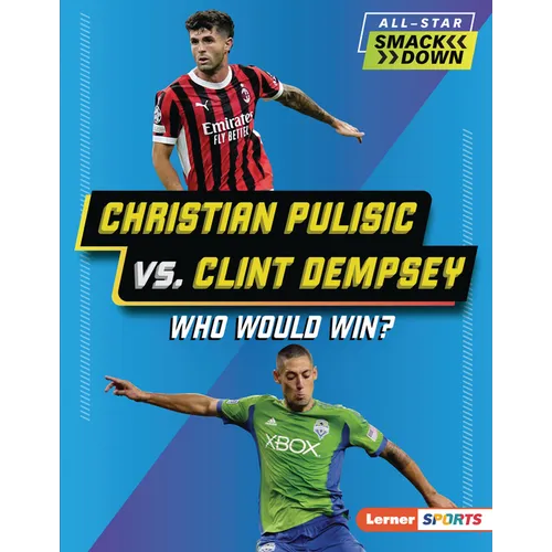 Christian Pulisic vs. Clint Dempsey: Who Would Win?