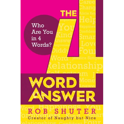 The 4 Word Answer: Who Are You in 4 Words?