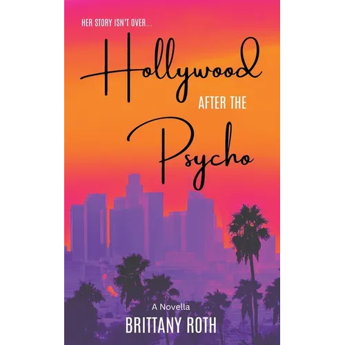 Hollywood After The Psycho