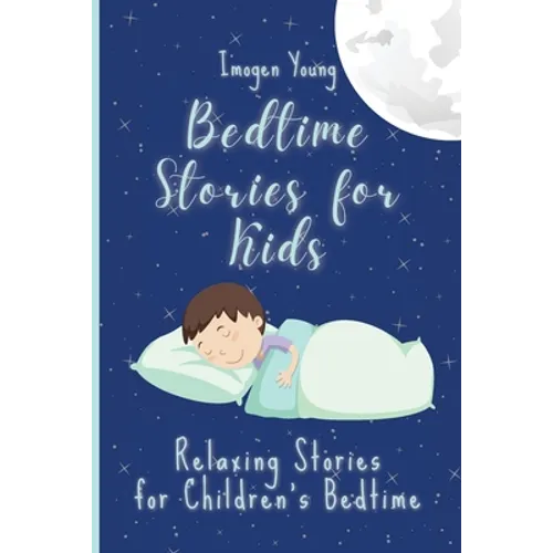 Bedtime Stories for Kids: Relaxing Stories for Children's Bedtime