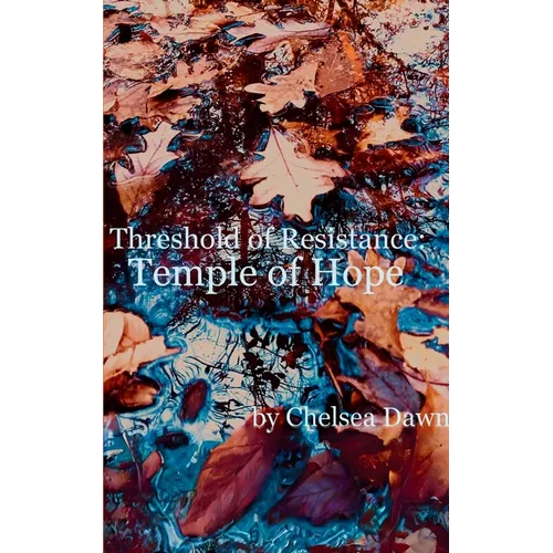 Threshold of Resistance: Temple of Hope