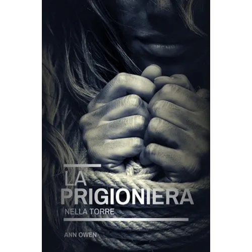 La Prigioniera nella Torre