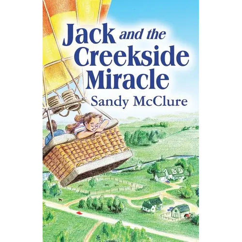 Jack and the Creekside Miracle