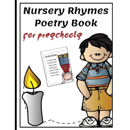 Nursery Rhymes Poetry Book for Preschools: Perfect Interactive and Educational Gift for Baby, Toddler 1-3 and 2-4 Year Old Girl and Boy