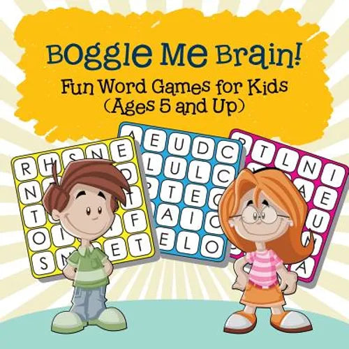 Boggle Me Brain! Fun Word Games for Kids (Ages 5 and Up)