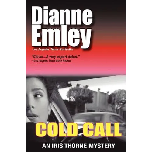 Cold Call: Iris Thorne Mysteries - Book 1