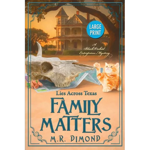 Family Matters: Lies Across Texas