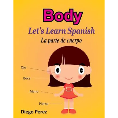 Let's Learn Spanish: Body