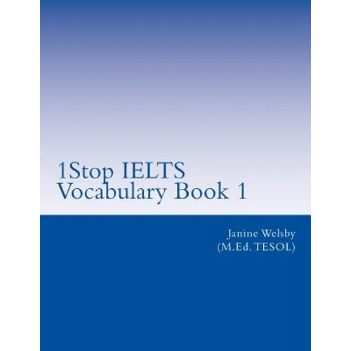 1Stop IELTS Vocabulary Book 1: IELTS Vocabulary