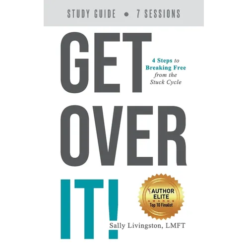 Get Over It: Study Guide