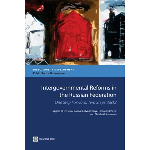 Intergovernmental Reforms in the Russian Federation