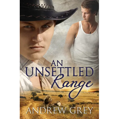 An Unsettled Range: Volume 3