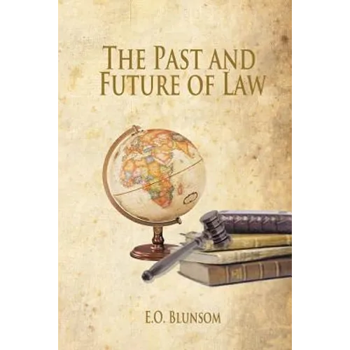 The Past and Future of Law