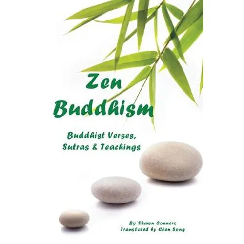 Zen Buddhism: Buddhist Verses, Sutras, and Teachings