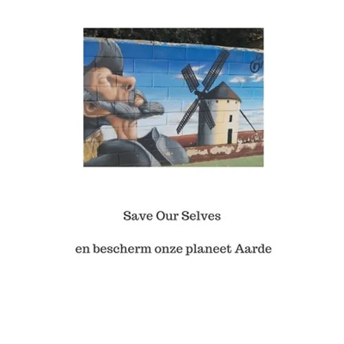Save Our Selves en bescherm onze planeet Aarde