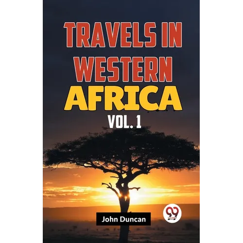 Travels In Western Africa Vol. 1