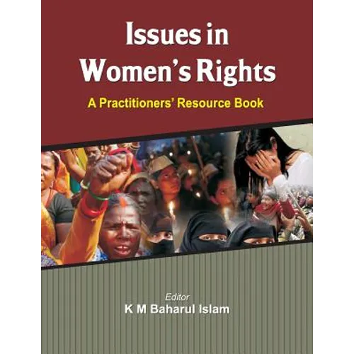 Issues in Women's Rights: A Practitioners' Resource Book
