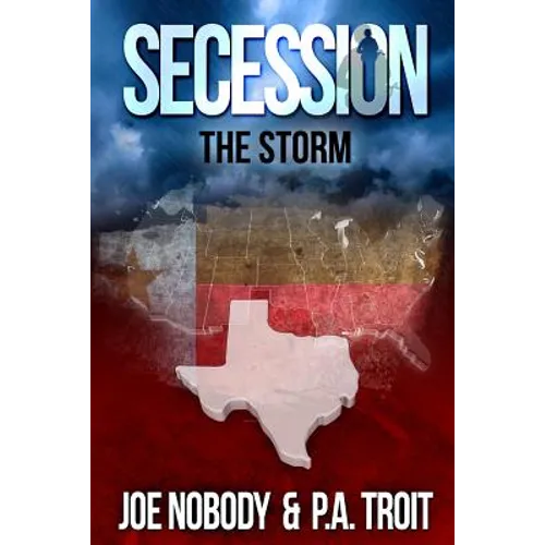 Secession: The Storm