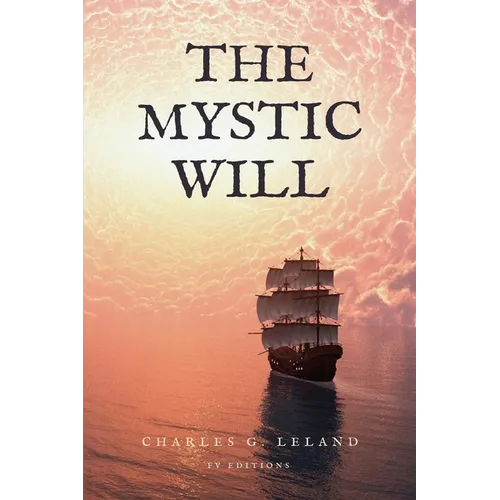 The Mystic Will: Easy to Read Layout
