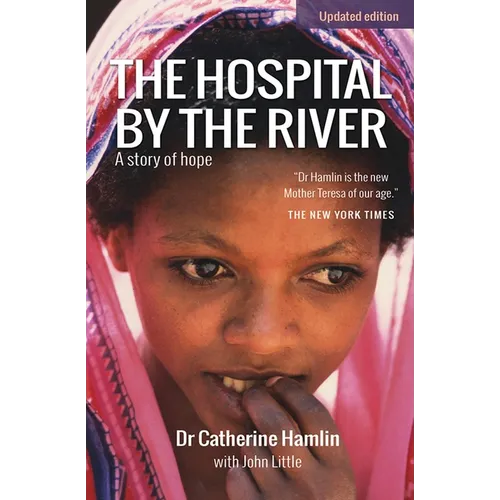 The Hospital by the River: A Story of Hope
