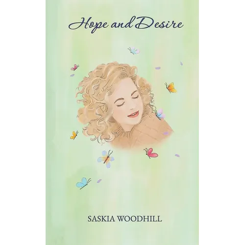 Hope and Desire: A slow-burn timeslip romance