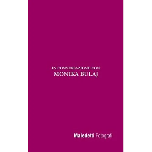 Maledetti Fotografi: In Conversazione con Monika Bulaj