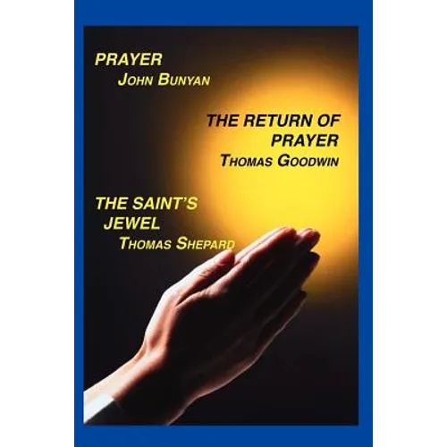 Prayer, Return of Prayer and the Saint's Jewel