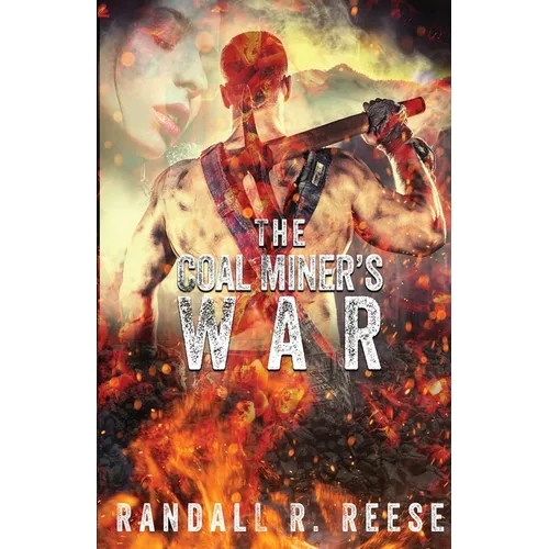 The Coal Miner's War