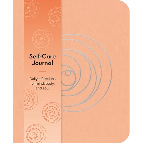 Self-Care Journal: Daily Reflections for Mind, Body, and Soul
