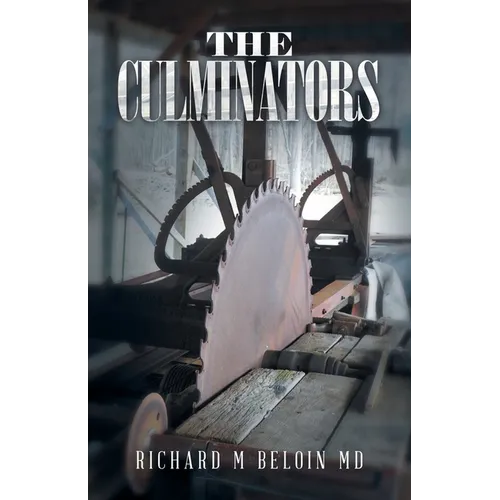 The Culminators: A Bounty Hunting, Romance, And Entrepreneur Series, Book 9