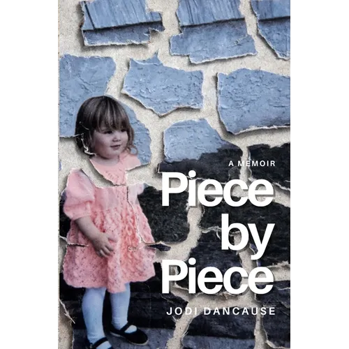 Piece by Piece: A Memoir