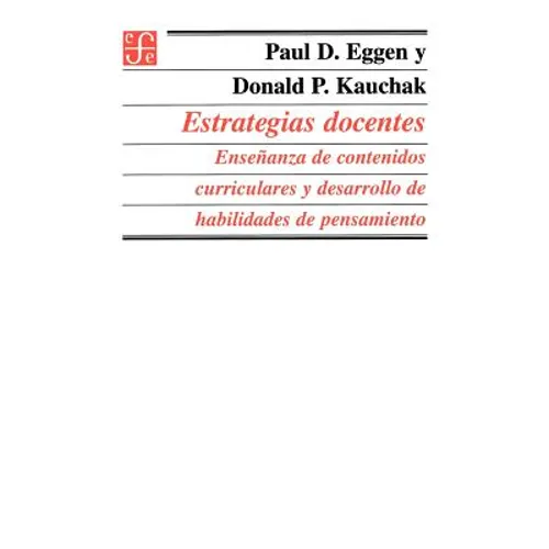 Estrategias Docentes: Ensenanza de Contenidos Curriculares y Desarrollo de Habilidades de Pensamiento