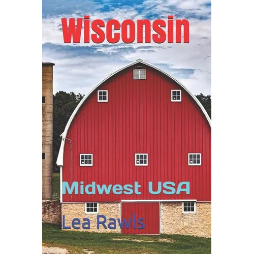 Wisconsin: Midwest USA